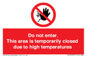 do-not-enter-this-area-is-temporarily-closed-due-to-high-temperatures~
